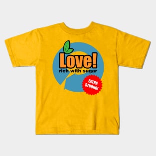 Extra Strong Love Kids T-Shirt